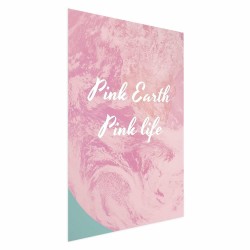 Poster - Poster - Pink Earth, Pink Life