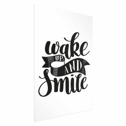 Poster - Wake Up and Smile