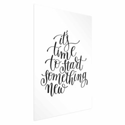 Poster - Its Time to Start Something New